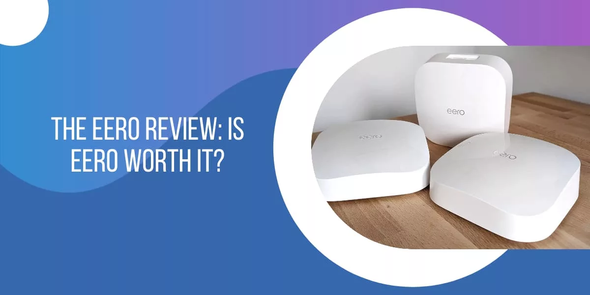 Eero Review 2025